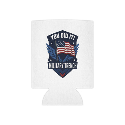 You Did It! Military Trench Flag Can Cooler