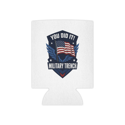 You Did It! Military Trench Flag Can Cooler