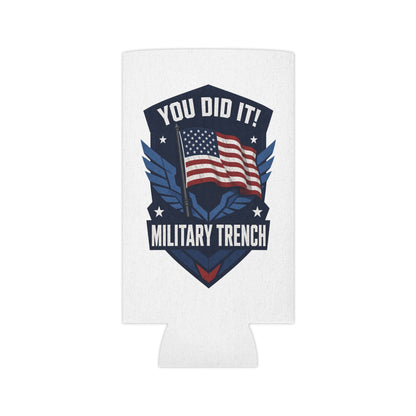 You Did It! Military Trench Flag Can Cooler