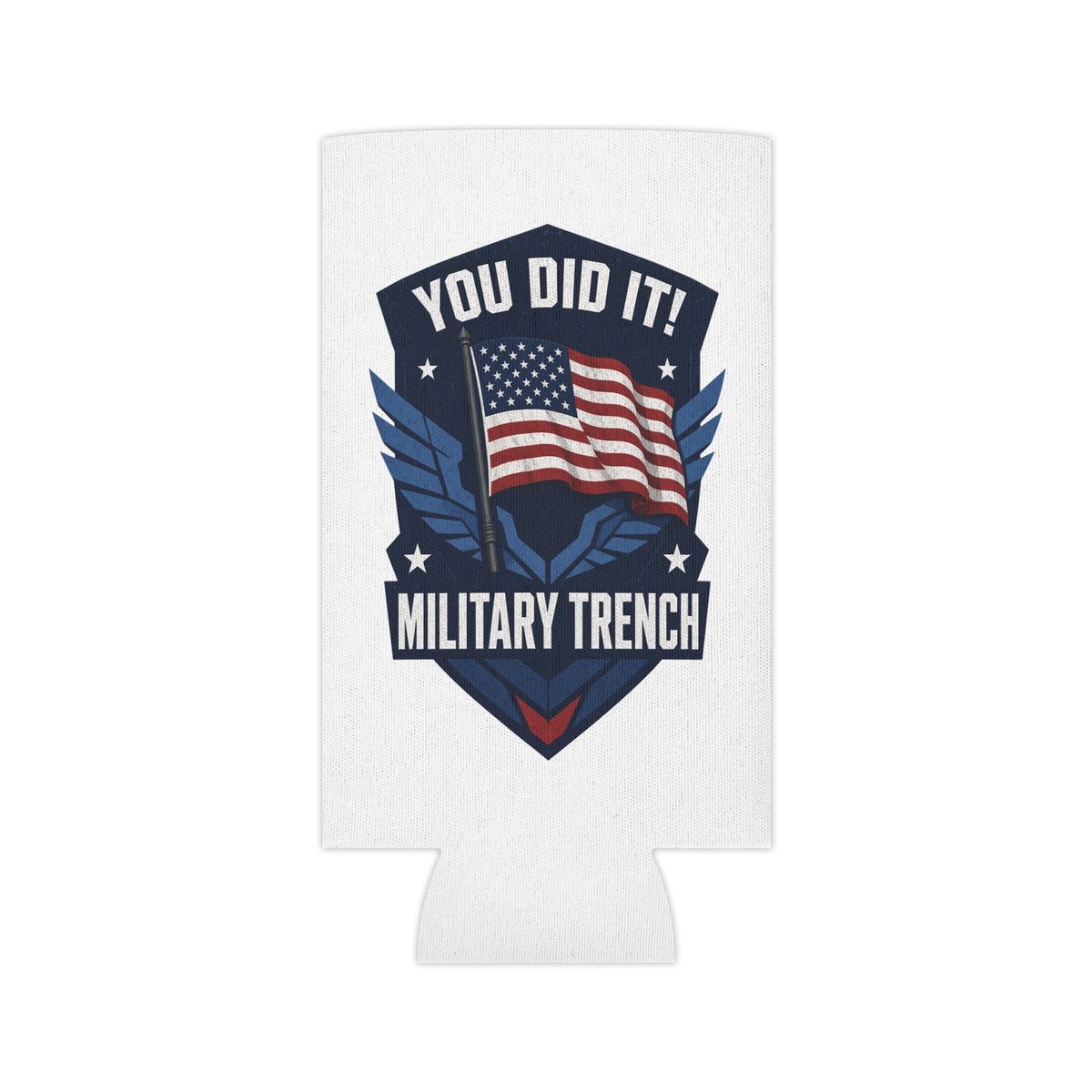 You Did It! Military Trench Flag Can Cooler